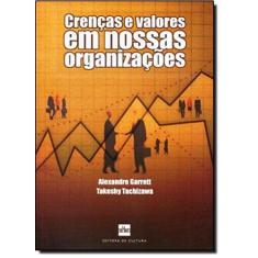 Crencas e valores em nossas organizacoes - EDITORA DE CULTURA, 3