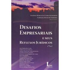 Desafios Empresariais e Seus Reflexos Jurídicos - 01Ed/13