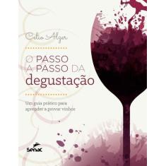 Livro - O passo a passo da degustação