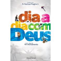 Livro - Dia a dia com Deus - 40 dias de avivamento
