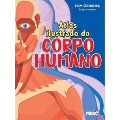 Livro - Atlas Ilustrado do Corpo Humano