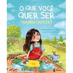 Livro - O que você quer ser quando crescer?