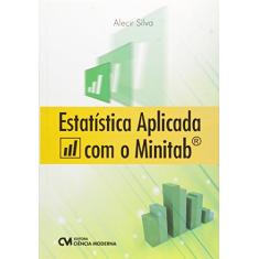 Estatística Aplicada com o Minitab