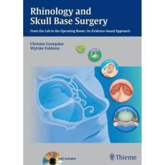 Rhinology And Skull Base Surgery: From The Lab To The Operating Room