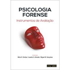 Psicologia Forense. Instrumentos de Avaliação