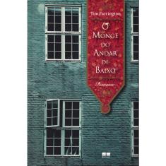 Livro - O monge do andar de baixo