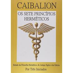 O Caibalion por Três Iniciados