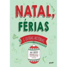 Natal, Férias e Outras Histórias