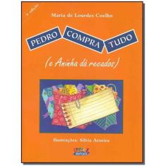 Pedro Compra Tudo e Aninha dá Recados