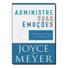 Administre Suas Emoções