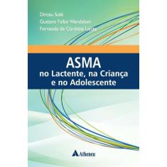 Livro - Asma no lactente na criança e no adolescente