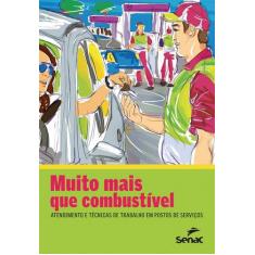 Livro - Muito mais que combustível
