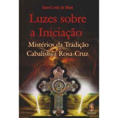 Luzes Sobre A Iniciação