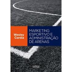 Marketing Esportivo E Administração De Arenas
