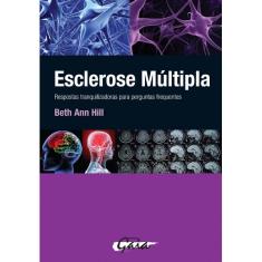 Livro - Esclerose múltipla: respostas tranquilizadoras para perguntas frequentes