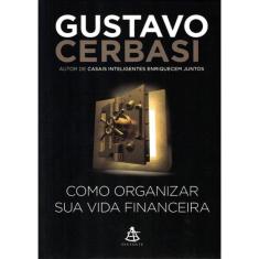 Como Organizar Sua Vida Financeira