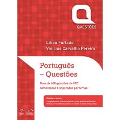 Português- Questões: Mais de 480 Questões da FCC Comentadas e Separadas por Temas