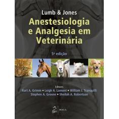 Livro - Anestesiologia E Analgesia Em Veterinária