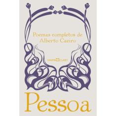 Poemas Completos De Alberto Caeiro