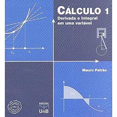 Cálculo 1: Derivada e Integral em uma Variável