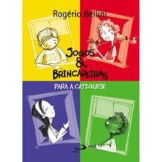 Jogos E Brincadeiras Para Catequese