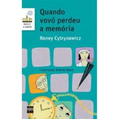 Quando Vovó Perdeu a Memória - 02Ed/17