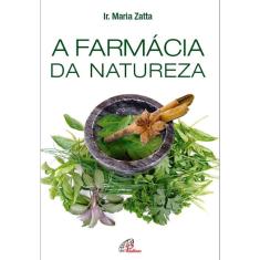 A Farmácia Da Natureza