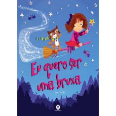 Eu Quero Ser Uma Bruxa