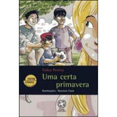 Certa Primavera, Uma