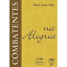 Combatentes Na Alegria