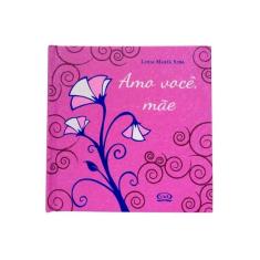 Amo Você, Mãe