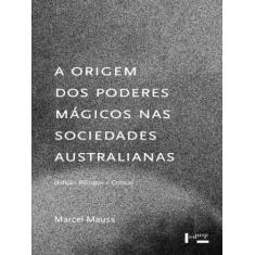 A origem dos poderes mágicos nas sociedades australianas