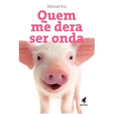 Livro - Quem me dera ser onda