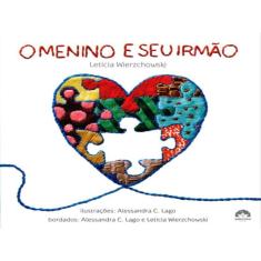 O Menino E Seu Irmão