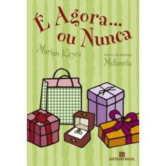Livro - É agora... ou nunca