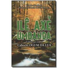 Ilê Axé Umbanda - ANUBIS EDITORES