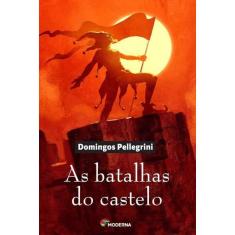 Batalhas do Castelo, As