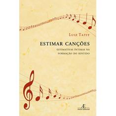 Estimar Canções: Estimativas Íntimas na Formação do Sentido