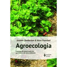 Livro - Agroecologia: Caminho de preservação do agricultor e do meio ambiente