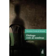 Diálogo Com as Sombras - Feb