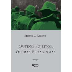 Livro - Outros sujeitos, outras pedagogias