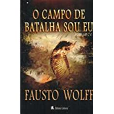 Campo de batalha sou eu, o - LEITURA, 3