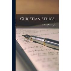 Christian Ethics.