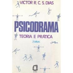 Psicodrama - Teoria E Prática