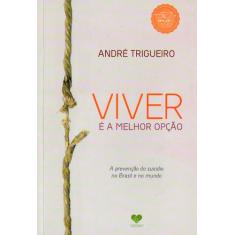 Livro - Viver é a melhor opção