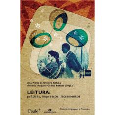 Livro - Leitura - Práticas, impressos, letramentos