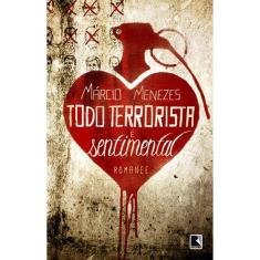Todo Terrorista E Sentimental