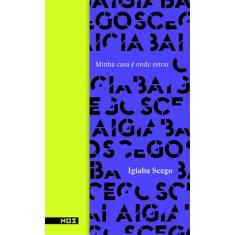 Livro - Minha casa é onde estou