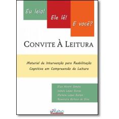 Convite À Leitura: Eu Leio! Ele Lê! e Você