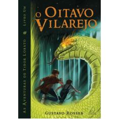 Livro - O Oitavo Vilarejo - Livro 1